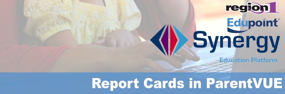 Report Cards in ParentVUE